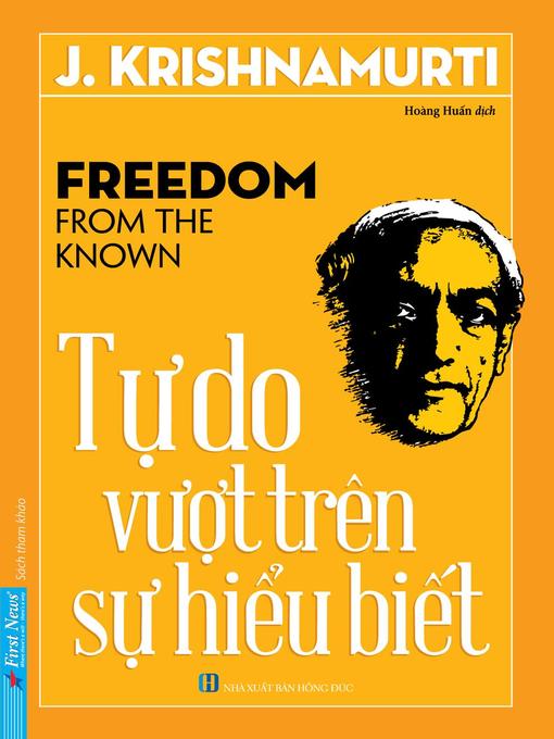 Title details for Tự Do Vượt Trên Sự Hiểu Biết by J. Krishnamurti - Available